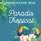 Box Paradis Tropical